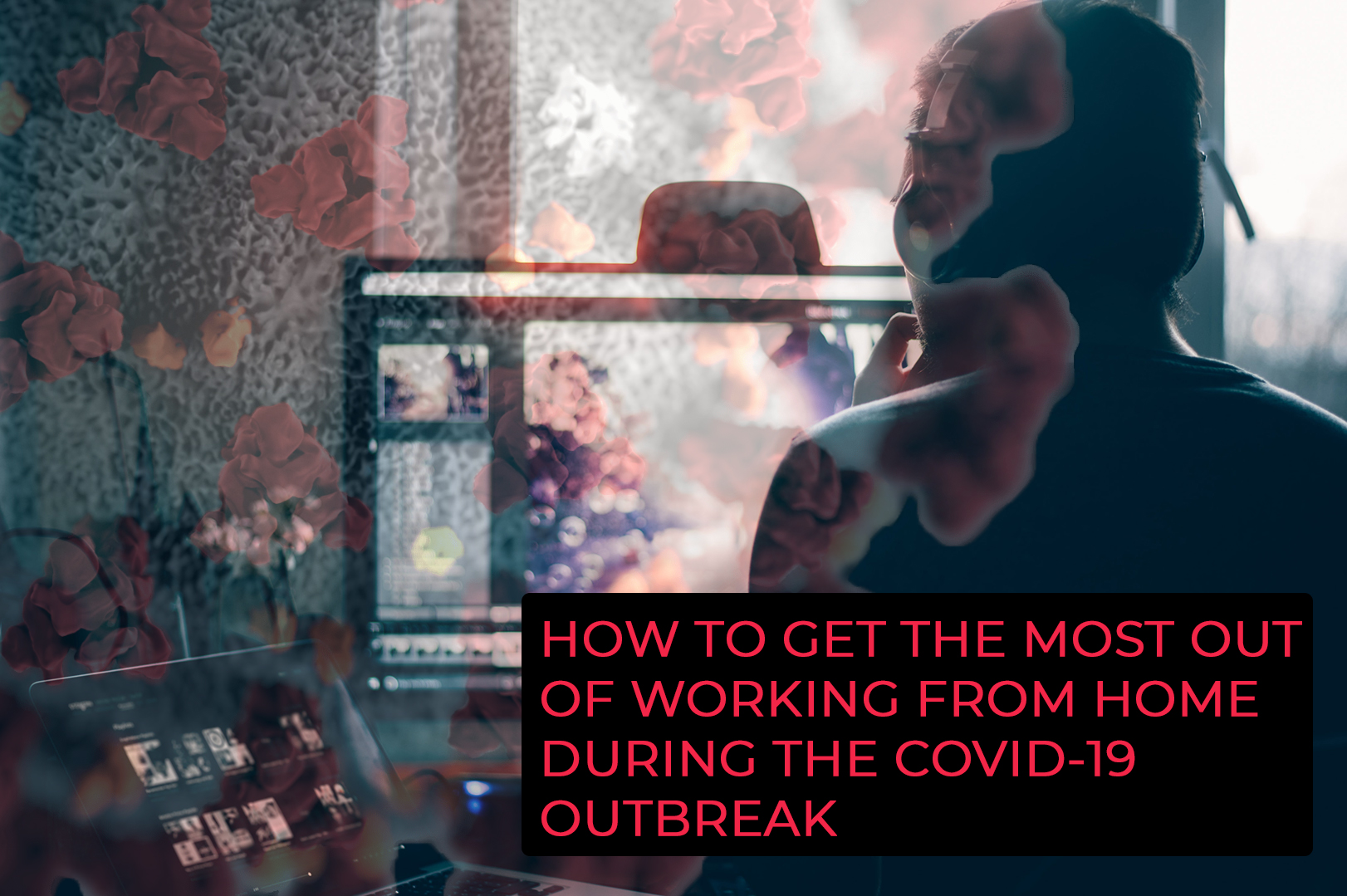 Remote Working Tips With Corona Virus And COVID-19 cover image